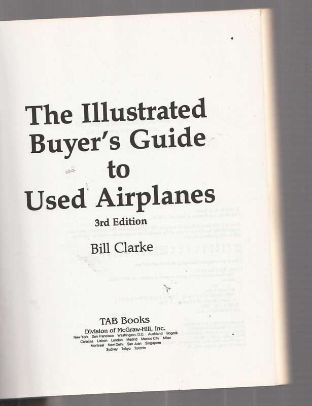 Used Airplanes - A buyers Guide by Bill Clarke
