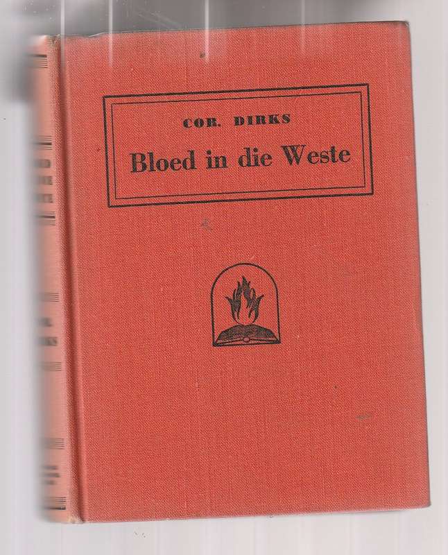 Bloed in die Weste - Cor Dirks - 1950 - Speurverhaal