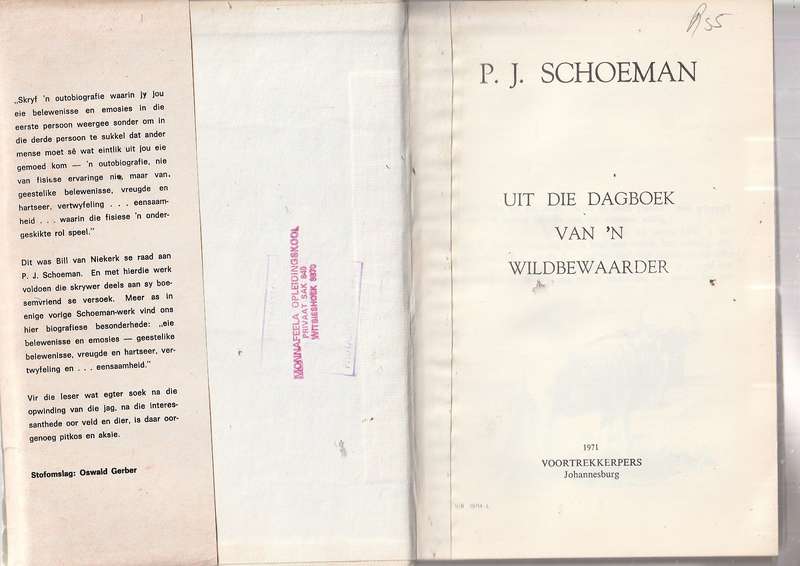 Uit die dagboek van n Wildbewaarder - PJ Schoeman - Sy dae as wildbewaarder