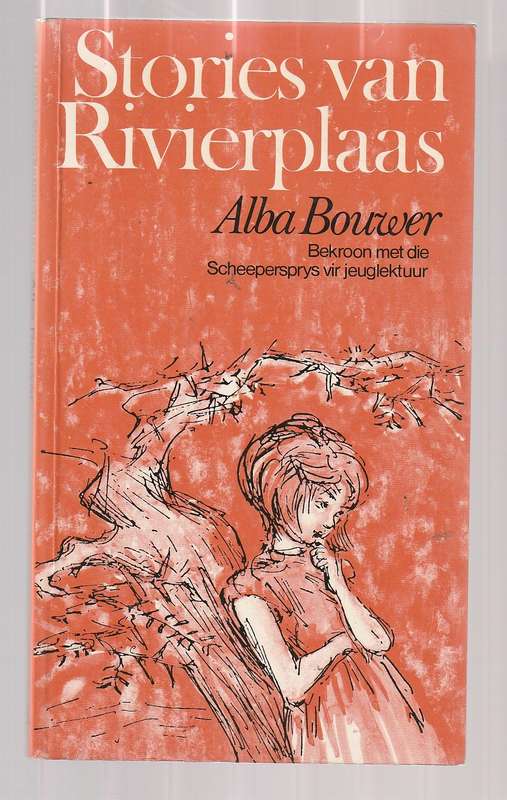 Stories van Rivierplaas - Alba Bouwer