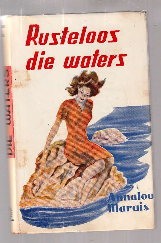 Rusteloos die waters - Annalou Marais - Roman