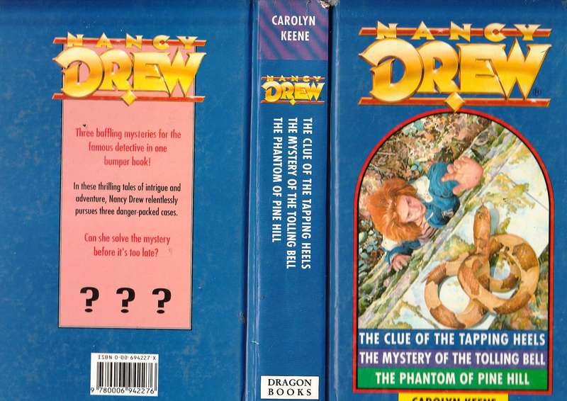 Nancy Drew Omnibus - Carolyn Keene - Clue tapping heels - Mystery tolling bells - Phantom Pine Hill