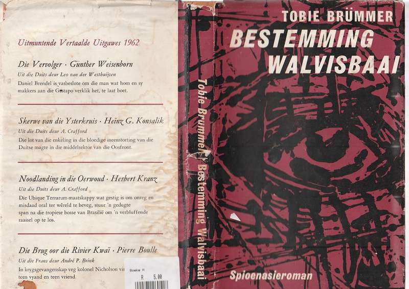 Bestemming Walvisbaai - Tobie Brummer - Spioenasie verhaal