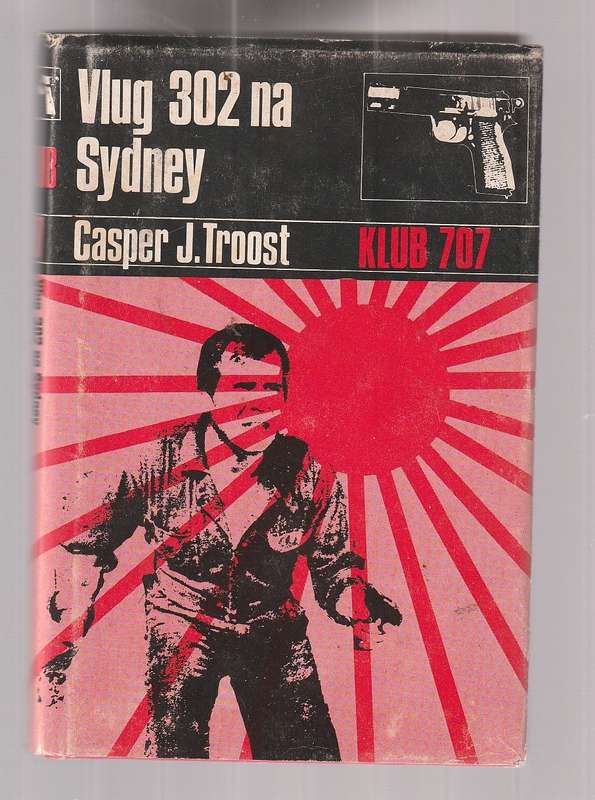 Vlug 302 na Sydney - Casper J Troost - Klub 707 Spanningsverhaal