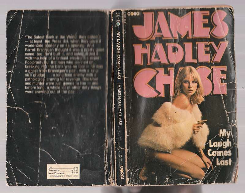 My Laugh comes last - James Hadley Chase - A ghost from his past plans the robbery of the centuary