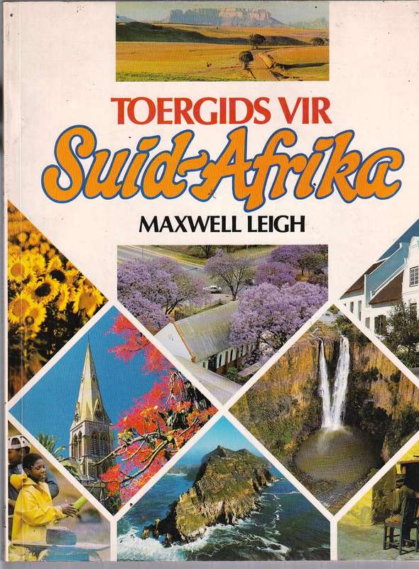 Toergids vir Suidelike Afrika - Maxwell Leight - Pragboek met fotos en roetekaarte