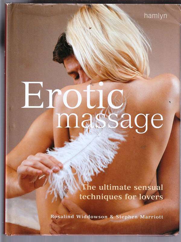 Erotic Massages - Widdowson & Marriott - The Ultimate Guide for lovers