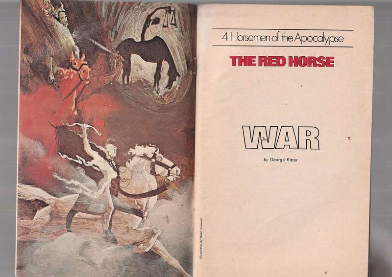 4 Horseman of the Apocalypse - The Red Horse - George Ritter - End times Booklet