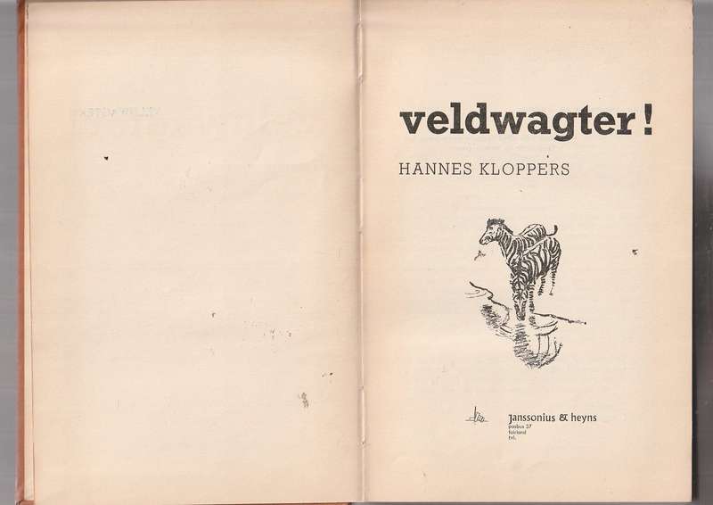 Veldwagter - Hannes Klopper - Ware veldwagter avonture met fotos en tekeninge