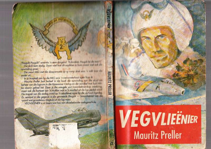 Vegvlieenier - Mauritz Preller - n Verhaal uit die Koreaanse Oorlog
