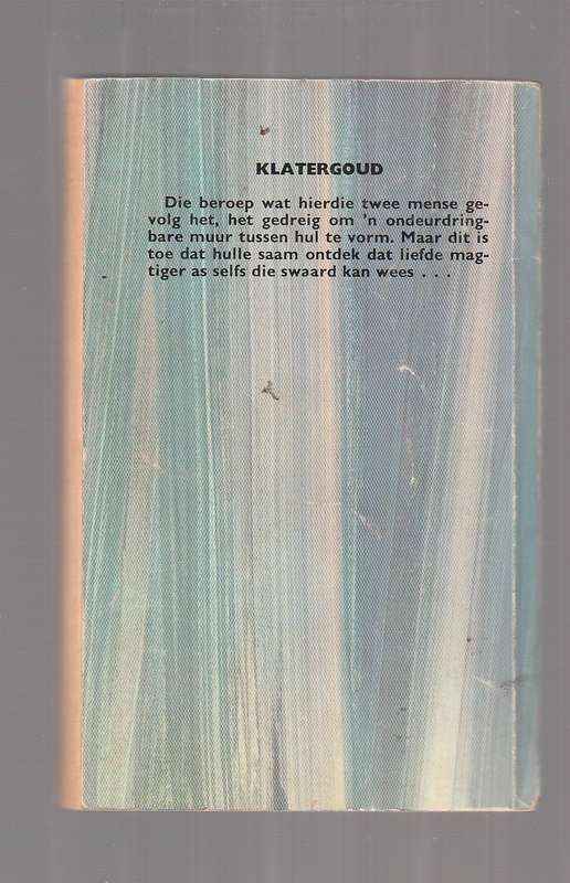 Klatergoud - Sanet te Groen - Liefde is magtiger as die swaard