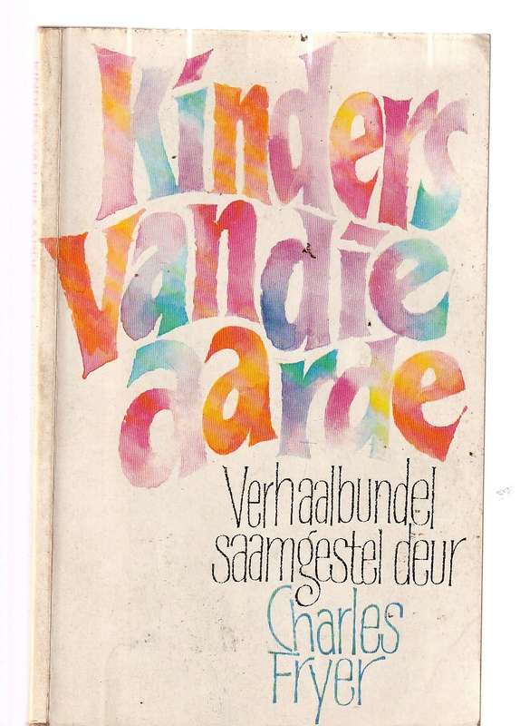 Kinders van die Aarde - Kortverhale saamgestel deur Charles Fryer