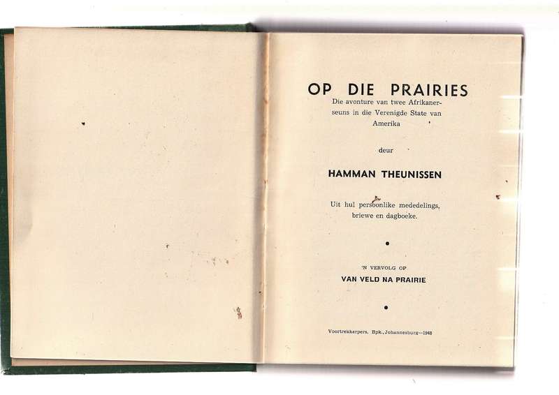 Op die Prairies - Hamman Theunissen - Avonure van twee afrikaners in die VSA