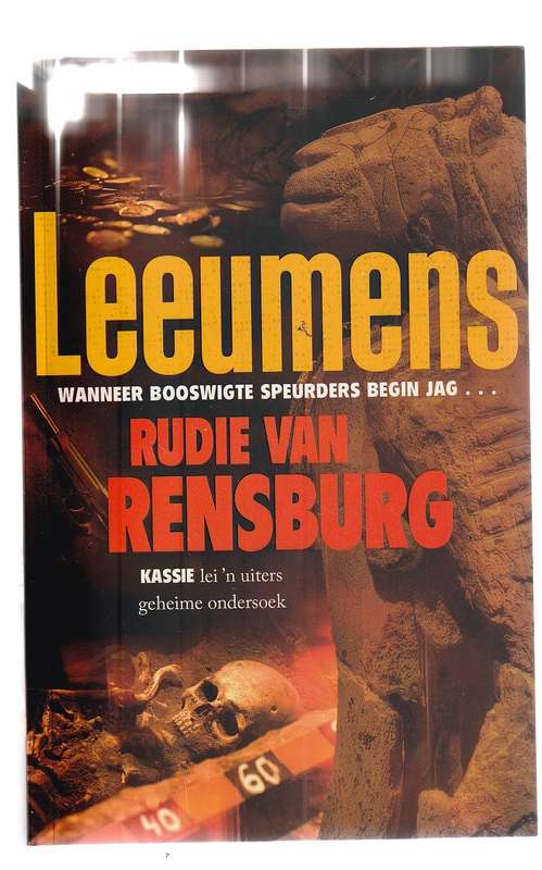 Leeumens - Rudi van Rensburg - n Kassie Kasselman Dossier