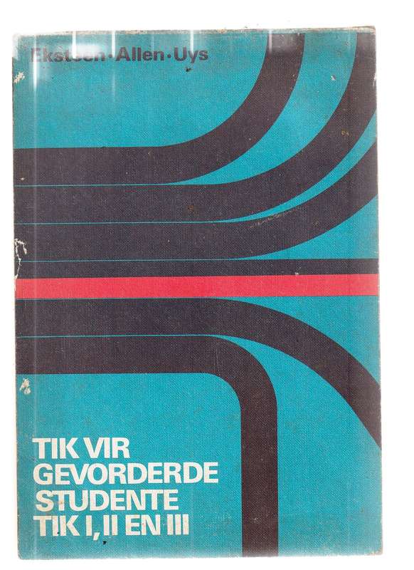 Vintage TIK VIR GEVORDERDERDE STUDENTE handboek (Eksteen Allen Uys) Vir versamelaars