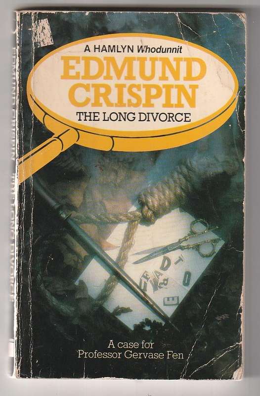 The Long Divorce - Edmund Crispin - A Hamlyn whodunnit crime thriller Case for Gervase Fen