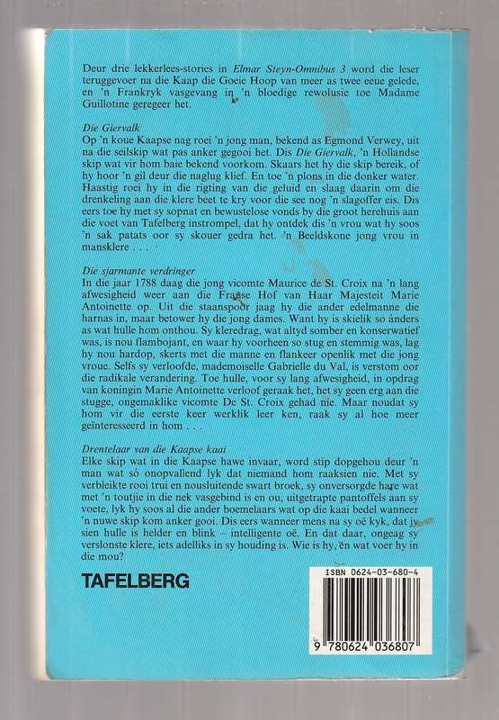 Elmar Steyn Omnibus 3 - Giervalk / Sjarmante verdringer / Drentelaar van Kaapse Kaai.