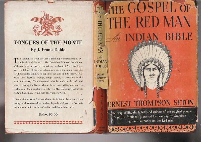 The Gospel of the Red Man - An Indian Bible - Ernest T Seton - Canadian Indian Folklore