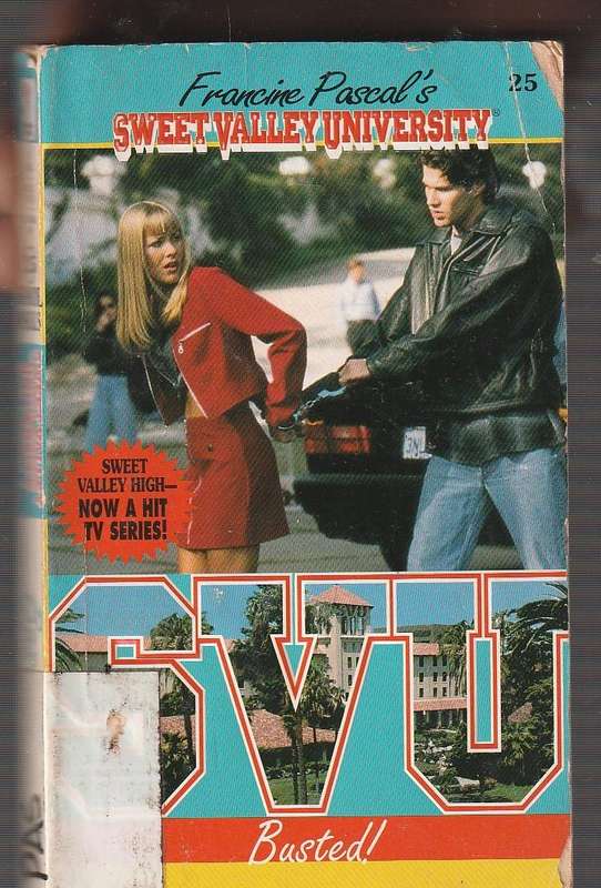 Busted - Francine Pascal - Sweet Valley University no 25