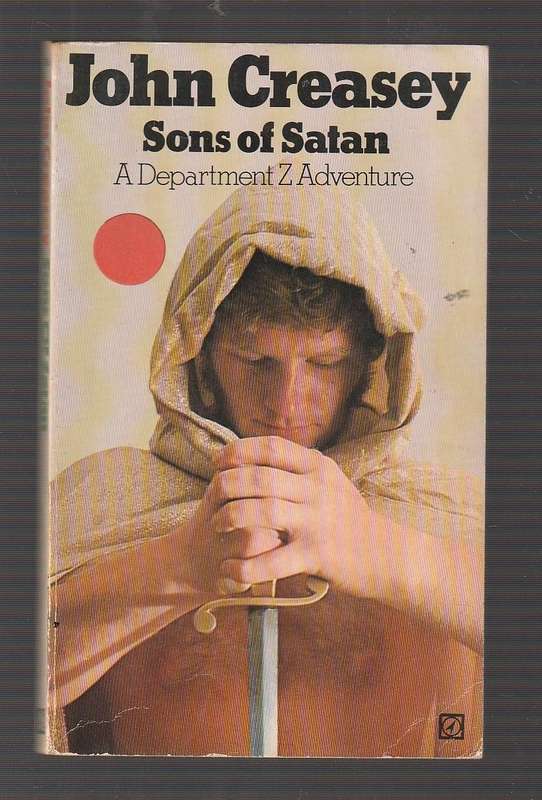 Sons of Satan - John Creasey - A Department Z crime mystery