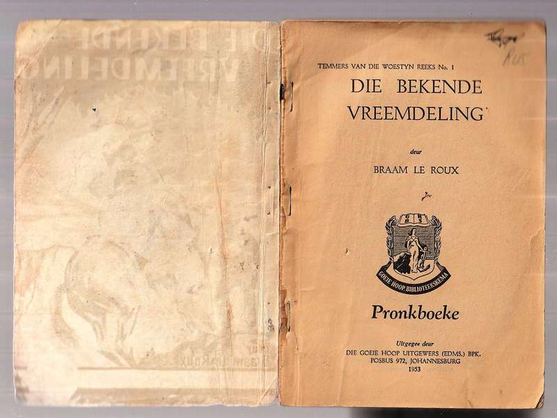 Bekende Vreemdeling - Braam Le Roux - Temmers van die Woestyn nr 1 Pronk
