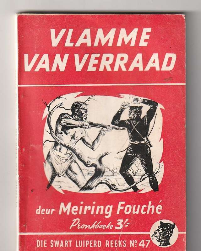 Vlamme van Verraad - Meiring Fouche - Swart Luiperd 47 - Pronk