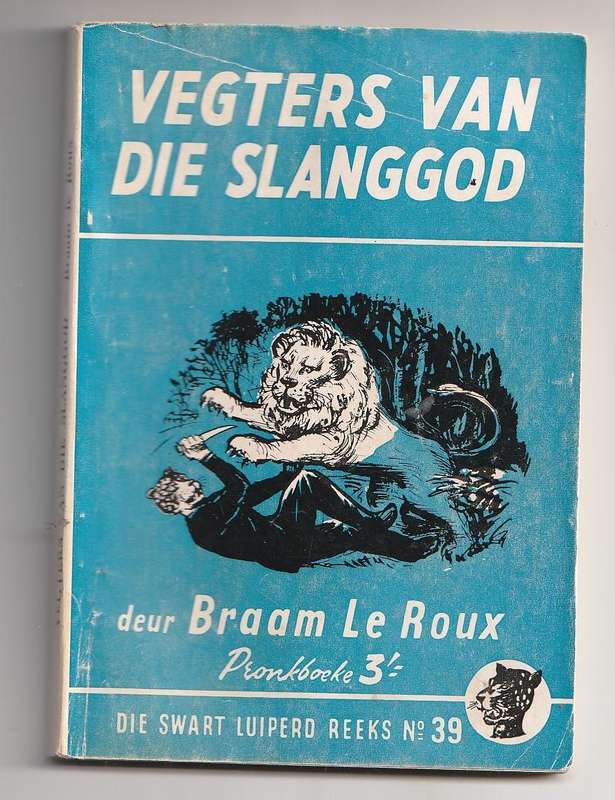 Vegters van die Slanggod - Braam Le Roux - Swart Luiperd 39 - Pronk