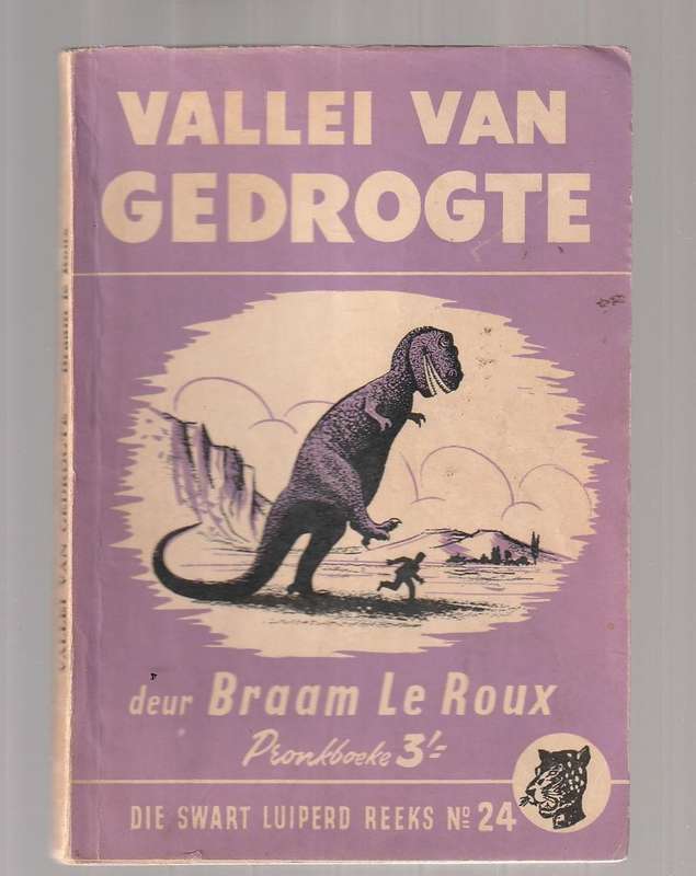 Vallei van Gedrogte - Braam Le Roux - Swart Luiperd 24 - Pronk