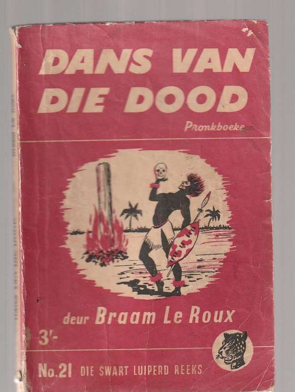 Dans van die dood - Braam le Roux - Swart Luiperd 21 - Pronk