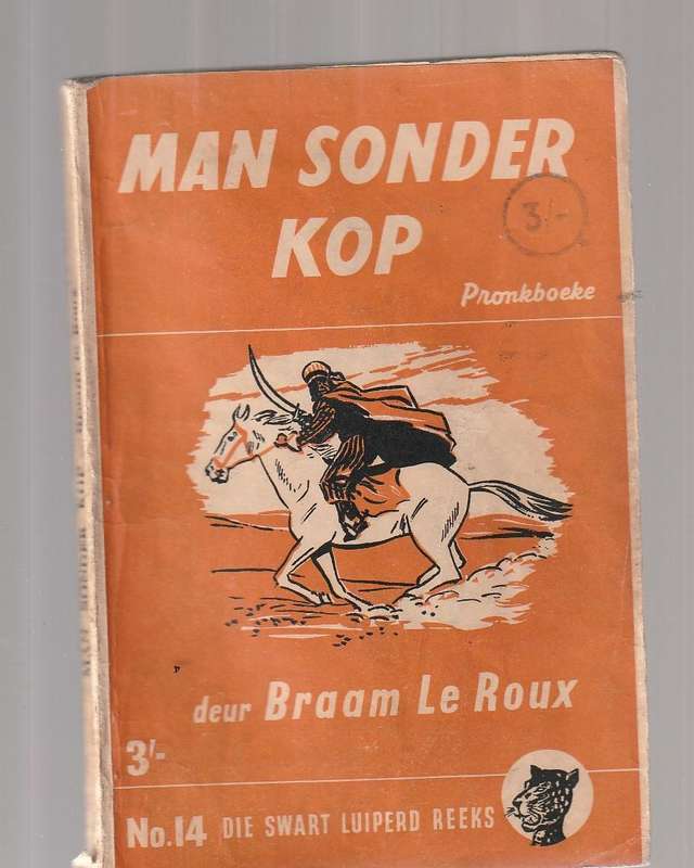Man sonder Kop - Braam Le Roux - Swart Luiperd 14 Pronk