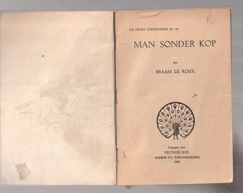 Man sonder Kop - Braam Le Roux - Swart Luiperd 14 Pronk