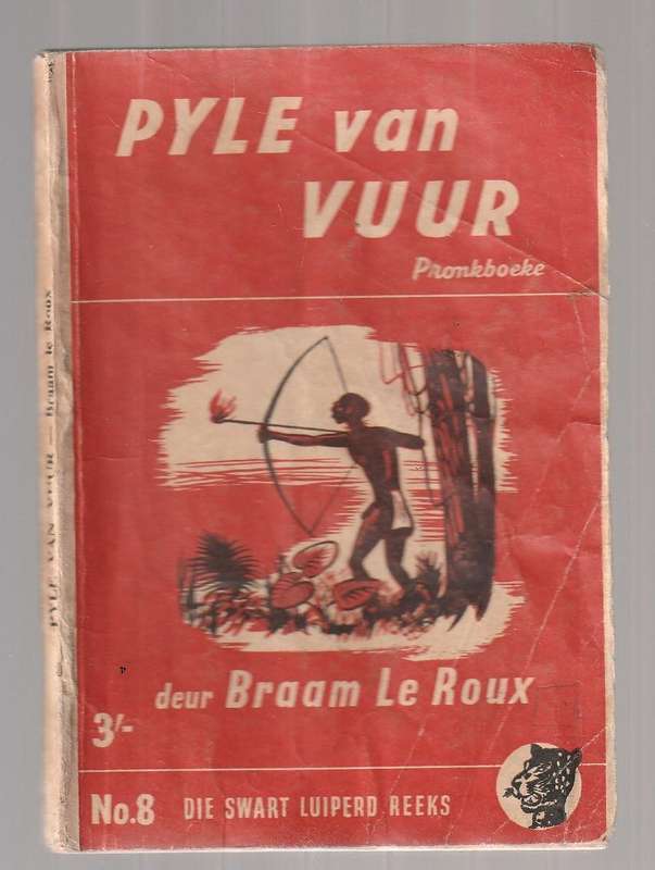 Pyle van Vuur - Braam Le Roux - Swart Luiperd 8 Pronk