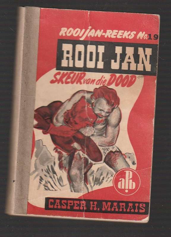 Rooi Jan nr 19 APB 1949 - Skeur van die dood - Casper H Marais