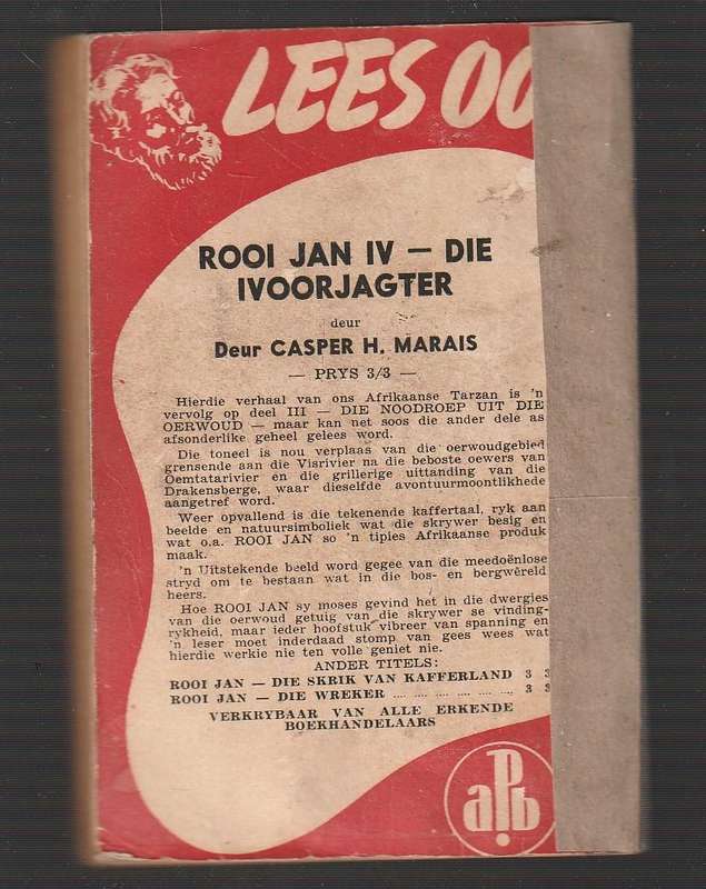 Rooi Jan Nr 3 Die Noodroep uit die Oerwoud - APB 1946 - Casper H Marais