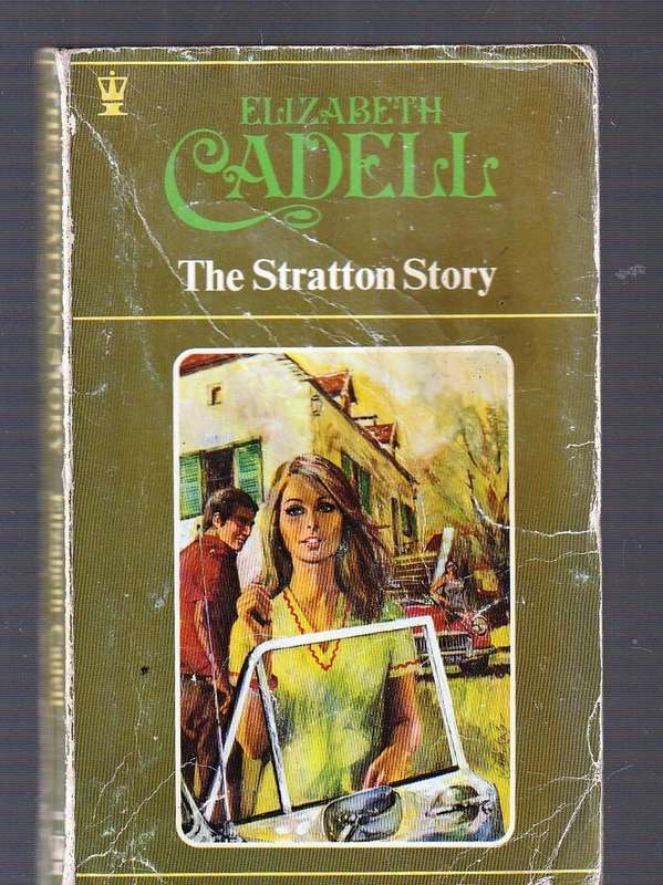 The Stratton Story - Elizabeth Cadell - Romance with a sinister twist