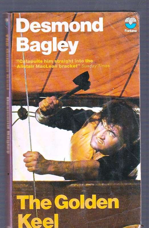 The Golden Keel - Desmond Bagley - The search for Mussolini's treasure