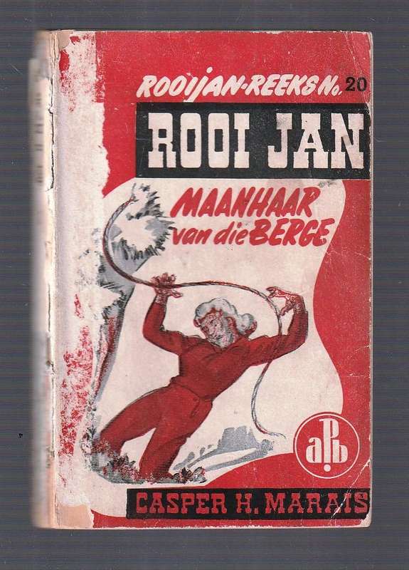 Rooi Jan nr 20 - Maanhaar van die Berge - Casper H Marais