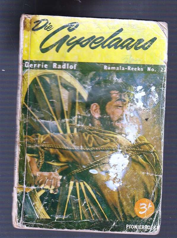 Die Gyselaars - Gerrie Radlof - Ramala Reeks nr 22 (k4) Pionier boek 1959