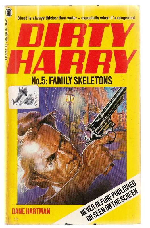 Family Skeletons - Dane Hartman - Dirty Harry crime thriller no 5