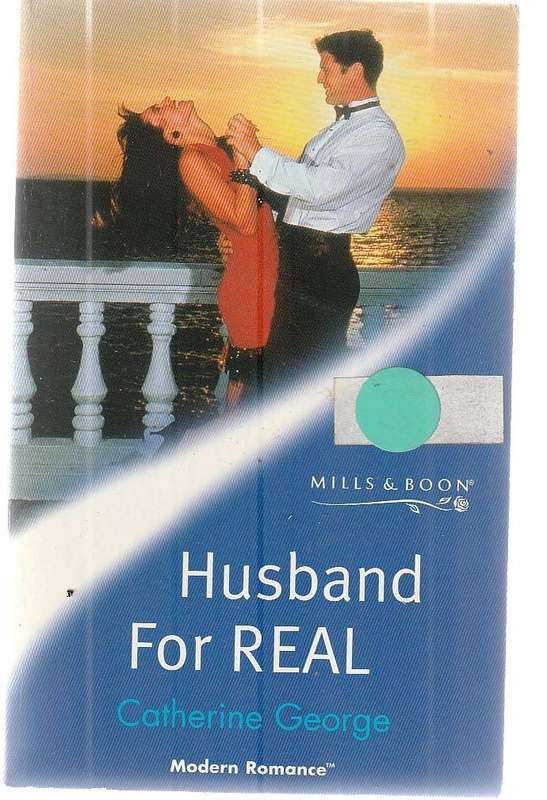 Husband for real - Catherine George - Mills & Boon