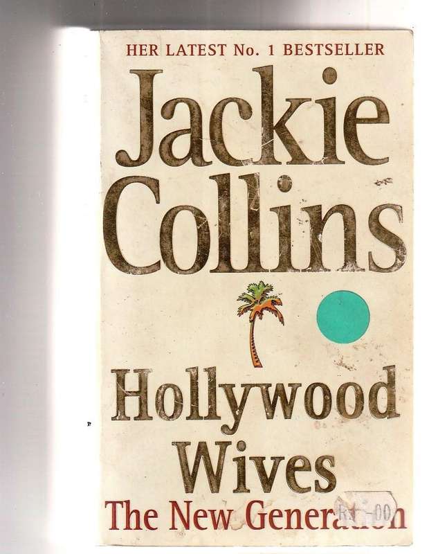 Hollywood Wives (The New Generation) - Jackie Collins