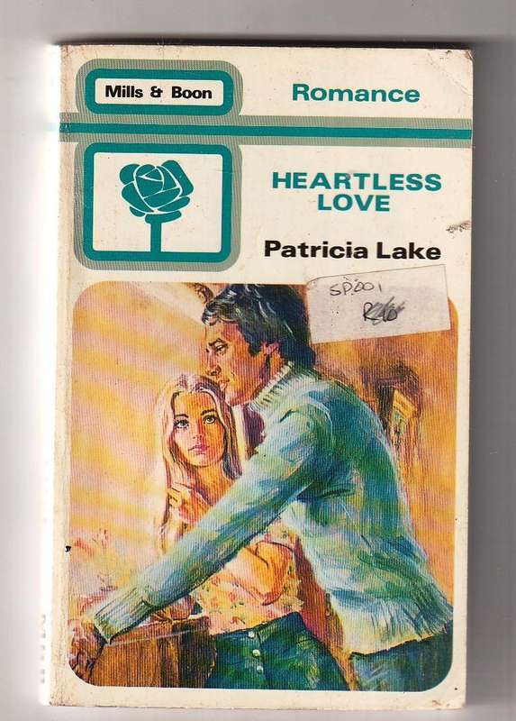 Heartless Love - Patricia Lake - Mills & Boon