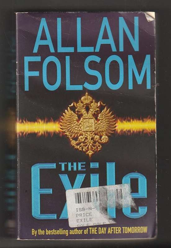 The Excile - Allan Folsom - Ex LAPD cop lands in the middel of a pwers struggle with Romanov family