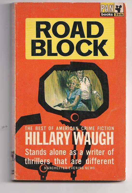 Road Block - Hillary Waugh - Clever thriller by a master of crime fiction
