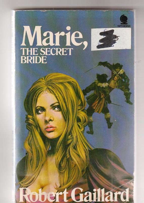 Marie the secret bride - Robert Gaillard - Romance with the piracy in the Caribean as background