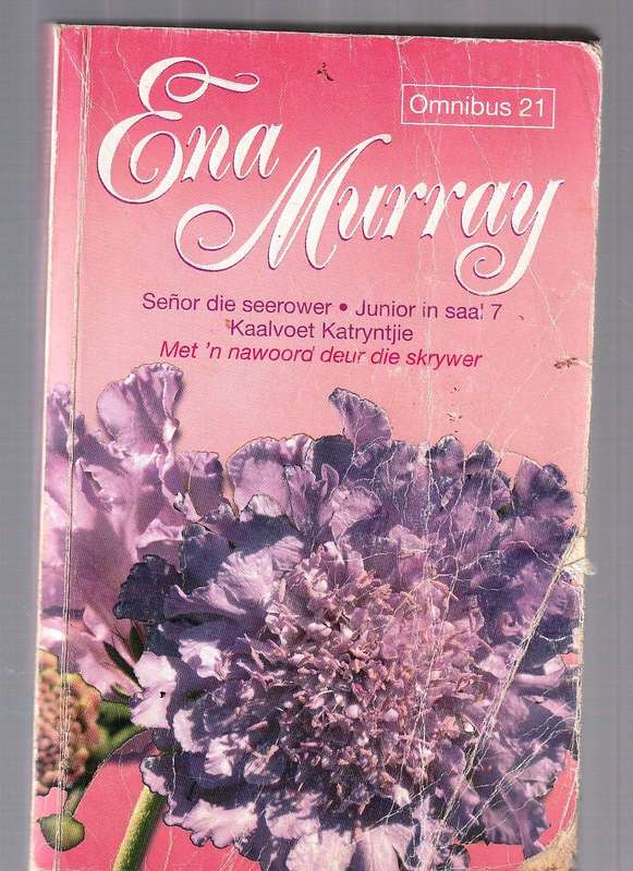Ena Murray Omnibus 21 - Senor die seerower / Junior in Saal 7 / Kaalvoet katryntjie