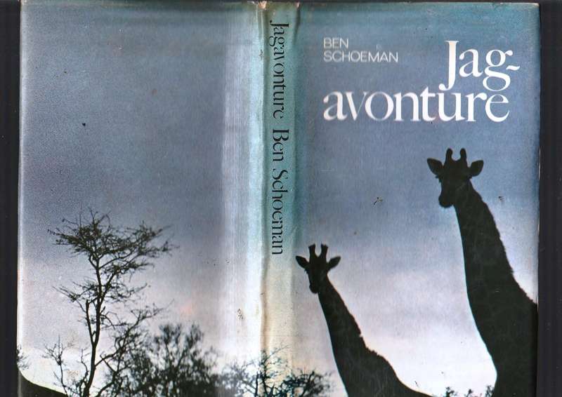 Jag Avonture - Ware jag avonture van Ben Schoeman
