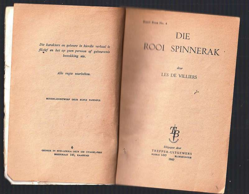 Die Rooi Spinnerak - Les de Villiers - Ewert Roos reeks nr 4 - Treffer Boeke