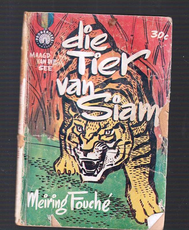 Die Tier van Siam - Meiring Fouche (FA Venter) - Maagd van die See reeks