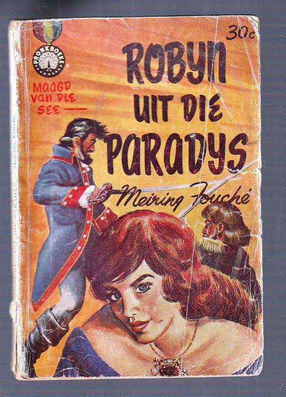 Robyn uit die Paradys - Meiring Fouche - Maagd van die See reeks - pronk Boek